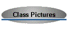 Class Pictures
