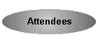Attendees