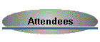 Attendees