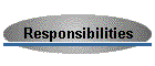 Responsibilities
