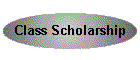 Class Scholarship