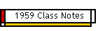 1959 Class Notes