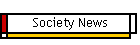 Society News