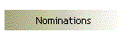 Nominations