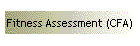 Fitness Assessment (CFA)