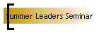 Summer Leaders Seminar