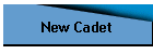 New Cadet