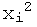 x_i^2