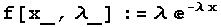 Plot[f[x, λ], {x, 0, 1.5}, PlotRange→ {0, 1.1 λ}] ;