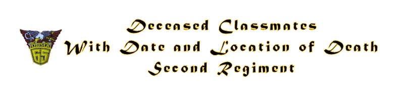 Deceased Classmates - 2nd Regiment