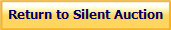 Return to Silent Auction