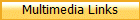 Multimedia Links
