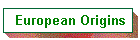 European Origins