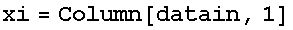 xi = Column[datain, 1]