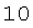 10