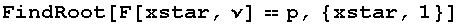 FindRoot[F[xstar, ν] == p, {xstar, 1}]
