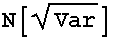 N[Var^(1/2)]