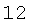 12
