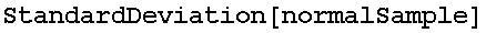 StandardDeviation[normalSample]