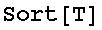 Sort[T]
