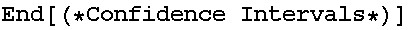 End[(*Confidence Intervals*)]