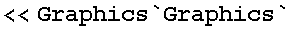 <<Graphics`Graphics`