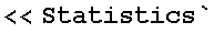 <<Statistics`